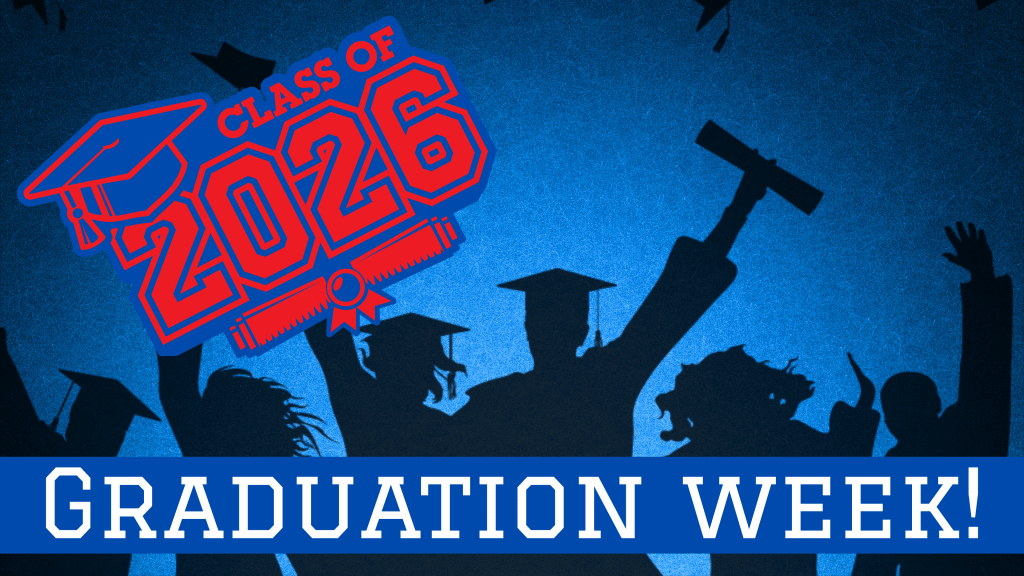 GRADUATION WEEK 2026!